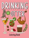 Drinking Otter Coloring Book
