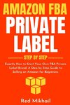 Amazon FBA Private Label - Step by Step