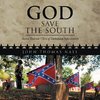 GOD SAVE THE SOUTH