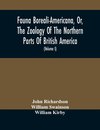 Fauna Boreali-Americana, Or, The Zoology Of The Northern Parts Of British America