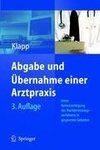 Abgabe und Übernahme einer Arztpraxis