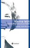 Hanna lebt - Zwischen Krieg, Sehnsucht und Realität