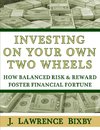 Investing On Your Own Two Wheels