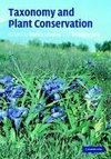 Taxonomy and Plant Conservation
