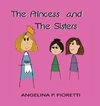 The Princess and The Sisters