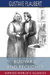 Bouvard and Pécuchet (Esprios Classics)