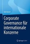 Corporate Governance für internationale Konzerne