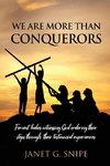 We Are More Than Conquerors
