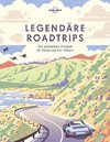 Lonely Planet Bildband Legendäre Roadtrips