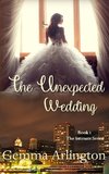 The Unexpected Wedding
