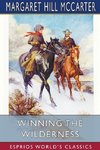 Winning the Wilderness (Esprios Classics)
