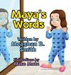 Maya's Words