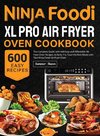 Ninja Foodi XL Pro Air Fryer Oven Cookbook