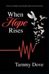 When Hope Rises