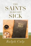 The Saints Also Get Sick