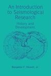 An Introduction to Seismological Research