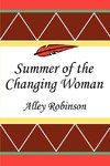 Summer of the Changing Woman