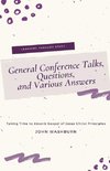 General Conference Talks, Questions, and Various Answers