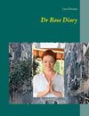 Dr Rose Diary