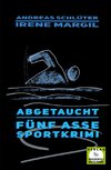 Abgetaucht - Sportkrimi