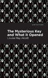 The Mysterious Key and What it Opened