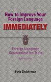 How to Improve Your Foreign Language Immediately, Fourth Edition
