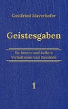 Geistesgaben 1