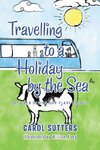 Travelling to a Holiday by the Sea