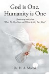 God is One. Humanity is One