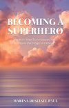 Becoming a Superhero