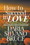 How to Succeed in Love