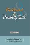 Enablement and Creativity Skills