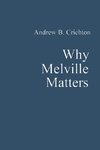 Why Melville Matters