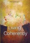 Living Coherently