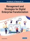 Handbook of Research on Management and Strategies for Digital Enterprise Transformation