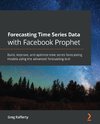 Forecasting Time Series Data with Facebook Prophet