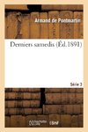 Derniers samedis. Série 3