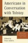 Americans in Conversation with Tolstoy