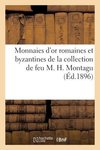 Monnaies d'or romaines et byzantines de la collection de feu M. H. Montagu