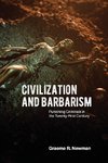 Civilization and Barbarism