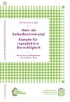 Mehr als Selbstbestimmung - Kämpfe für reproduktive Gerechtigkeit