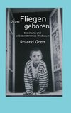 Zum Fliegen geboren