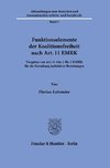Funktionselemente der Koalitionsfreiheit nach Art. 11 EMRK.