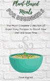 Plant-Base Meals for Beginners