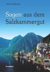 Sagen aus dem Salzkammergut