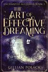The Art Of Effective Dreaming