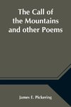 The Call Of The Mountains And Other Poems