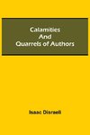 Calamities And Quarrels Of Authors