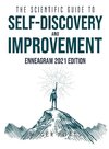 The Scientific Guide to Self Discovery and Improvement
