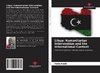Libya: Humanitarian Intervention and the International Context